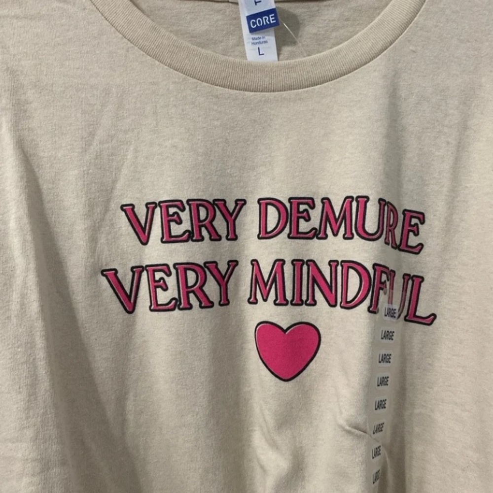 Very  Demure Very Mindful Large Women’s  T-Shirt NWT Size Large
